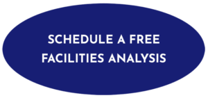 Schedule a free facilities analysis