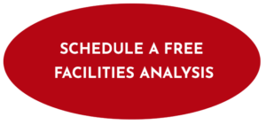 Schedule a free facilities analysis
